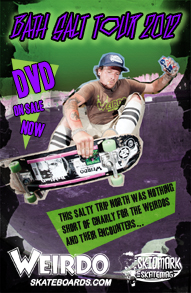 Weirdo Bath Salt Tour DVD